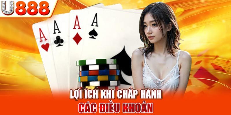 Lợi ích khi chấp hành các điều khoản